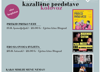 U prekrasnom ambijentu ljetnog kina u kolovozu gostuju tri odlične kazališne predstave, ulaz je besplatan