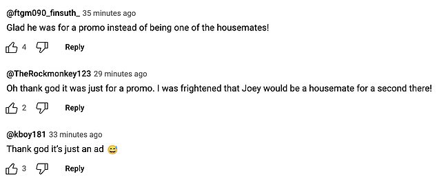 Reagirajući na video, obožavatelji su izrazili olakšanje otkrivši da je Joey bio u Big Brother kući samo nakratko zbog promocije