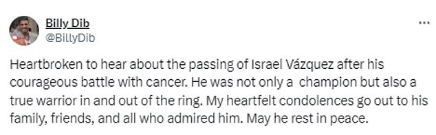 Australski boksač Billy Dib također se oglasio na društvenim mrežama kako bi odao počast Vazquezu nakon njegove smrti