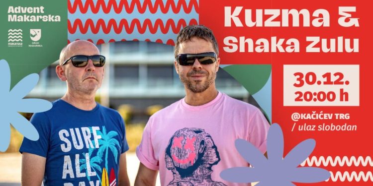 Advent u Makarskoj večeras uz ritmove Kuzme & Shaka Zulu