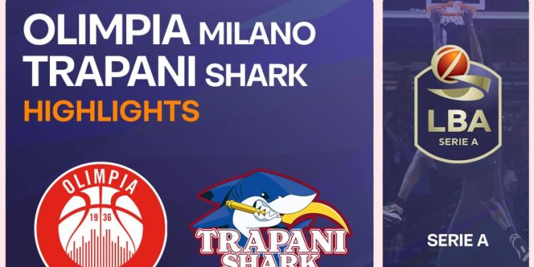LBA, Olimpia Milano-Trapani 105-90: najvažniji događaji