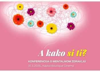 Briga o sebi nije luksuz već nužnost: Kako pronaći svoju formulu saznajte na konferenciji ‘A kako si ti?’