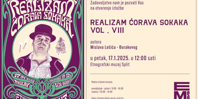 ETNOGRAFSKI MUZEJ SPLIT Otvorenje izložbe Mislava Lešića: “Suvremena šokačka avangarda / realizam ćorava sokaka vol. VIII”