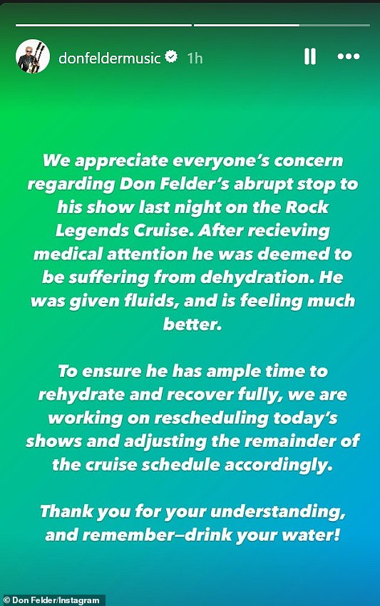 Tim zvijezde podijelio je u petak ažuriranje otkrivši da je Felder patio od dehidracije i osjećao se 'puno bolje' nakon što je privukao medicinsku pomoć na krstarenju koje plovi između Miamija i Coco Caya, Bahamas