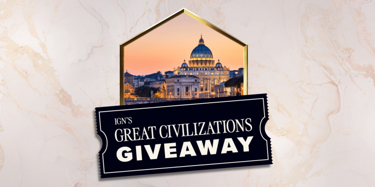 IGN Great CILILIZATIONS GIVEAWAY! – IGN