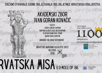 Službeno otvaranje godine obilježavanja 1100. obljetnice hrvatskoga kraljevstva na državnoj razini praizvedbom „Hrvatske mise“ Borisa Papandopula u HNK Split