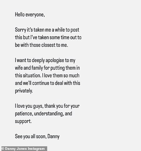 Dva dana nakon što se vratio na društvene medije, Danny je u petak objavio izjavu ispričavajući se svojoj supruzi Georgia Horsley zbog 