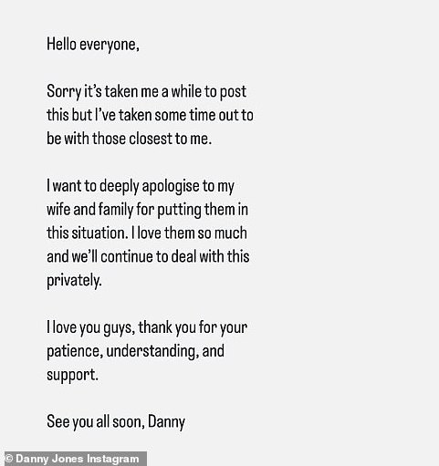 Dva dana nakon što se vratio na društvene medije, Danny je u petak objavio izjavu ispričavajući se svojoj supruzi Georgia Horsley zbog 