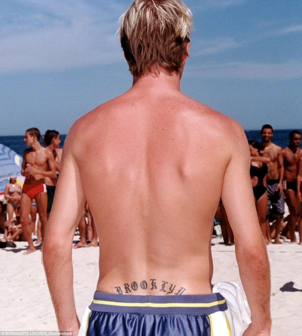 Beckham had Brooklyn's Christian name, etched into his lower back in 1999