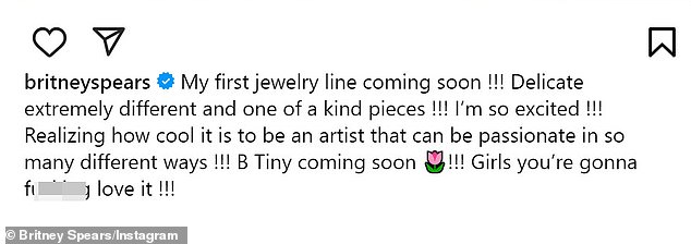 Spears je otkrio: 'Moja prva linija nakita dolazi uskoro! Delikatni, izuzetno drugačiji i jedinstveni komadi! Tako sam uzbuđena! Shvatite kako je cool biti umjetnik koji može biti strastven na toliko različitih načina! B. Tiny dolazi uskoro! Djevojke koje ćeš to voljeti! '