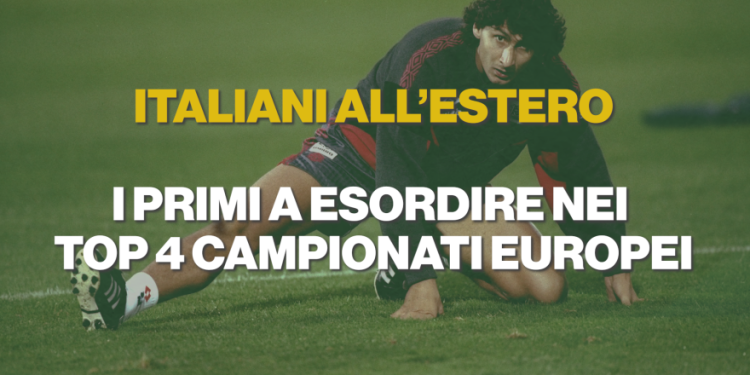 Talijani u inozemstvu: Tko je prvi debitirao u premijeri, Liga, Bundesliga i Ligue 1?