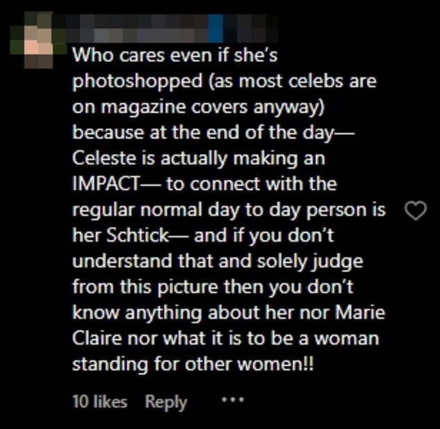 Drugi su odlučili okrenuti krivnju za Marie Claire, dok je drugi rekao da je Celeste imala pravo sudjelovati u glamuroznom pucanju bez prosuđivanja