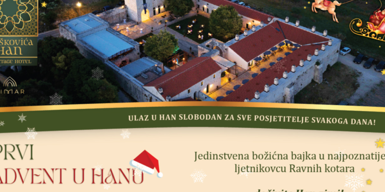 U jedinstvenom ambijentu Maškovića hana u Vrani održava se prvi „Advent u Hanu“, evo što vas sve očekuje kroz četiri vikenda