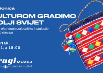 Drugi muzej u Etnografskom – radionica „Kulturom gradimo bolji svijet“