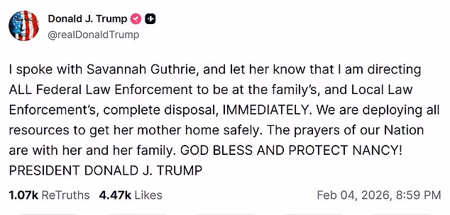 'Razgovarao sam sa Savannah Guthrie i dao joj do znanja da nalažem SVIM saveznim policijskim snagama da budu na raspolaganju obitelji, i lokalnim policijskim snagama, ODMAH', napisao je vrhovni zapovjednik