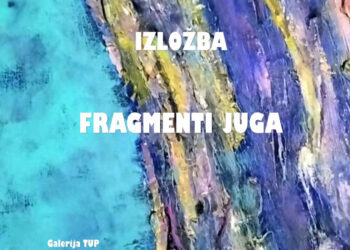 „Fragmenti juga“ u Galeriji TUP: Nova izložba članova Dubrovačka udruga likovnih umjetnika